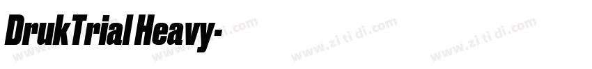 DrukTrial Heavy字体转换 DrukTrial Heavy字体转换